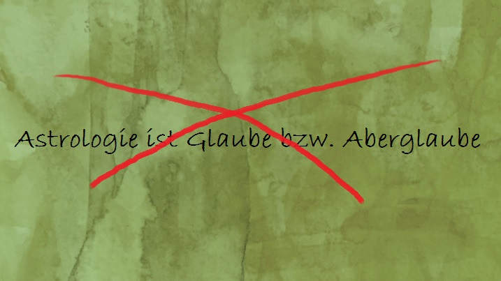 Astrologie-Vorurteil 4, Astrologie ist Glaube